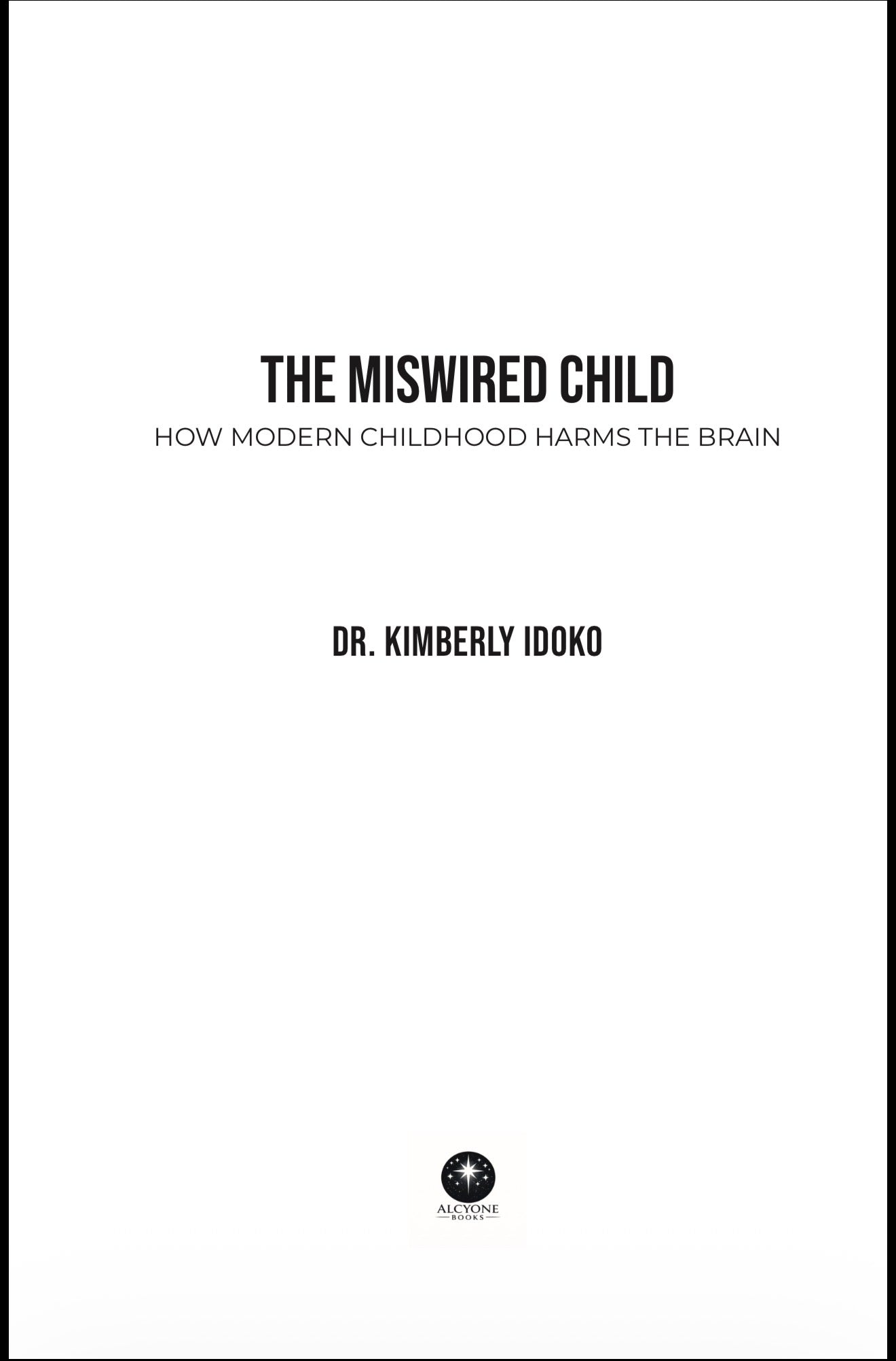 The Miswired Child (Hardcover)